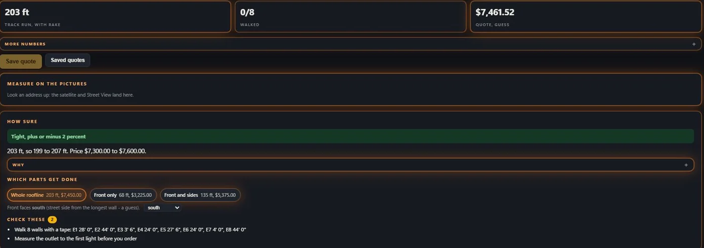 The Foreshadow quote screen for the same house: 203 feet of track run with rake, a $7,461.52 quote, a confidence band reading tight plus or minus 2 percent with a $7,300 to $7,600 range, and three package options